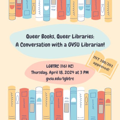Queer Books, Queer Libraries: A Conversation with a GVSU Librarian
